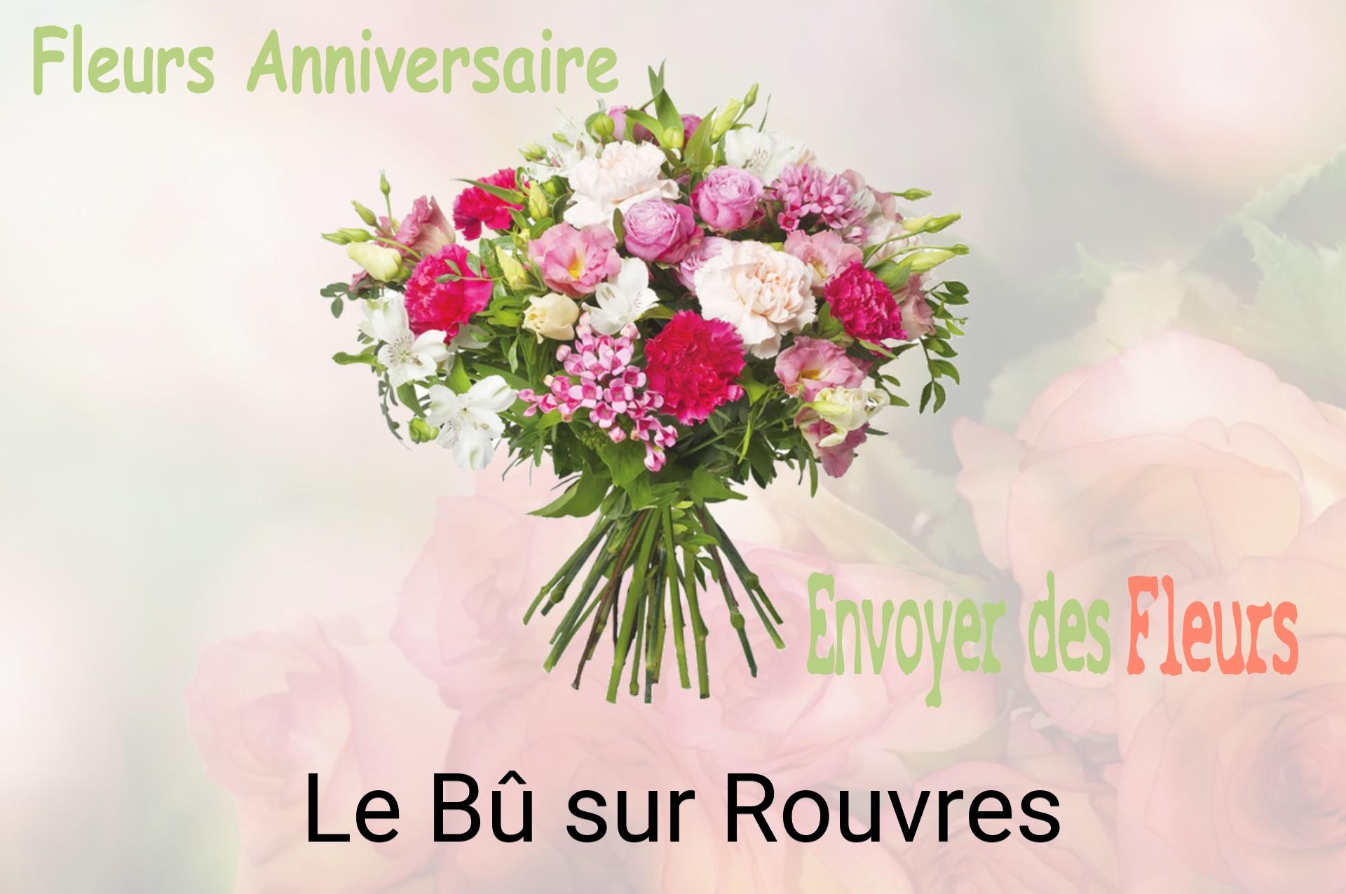 Bouquet de fleurs d’anniversaire livré à Le Bû-sur-Rouvres